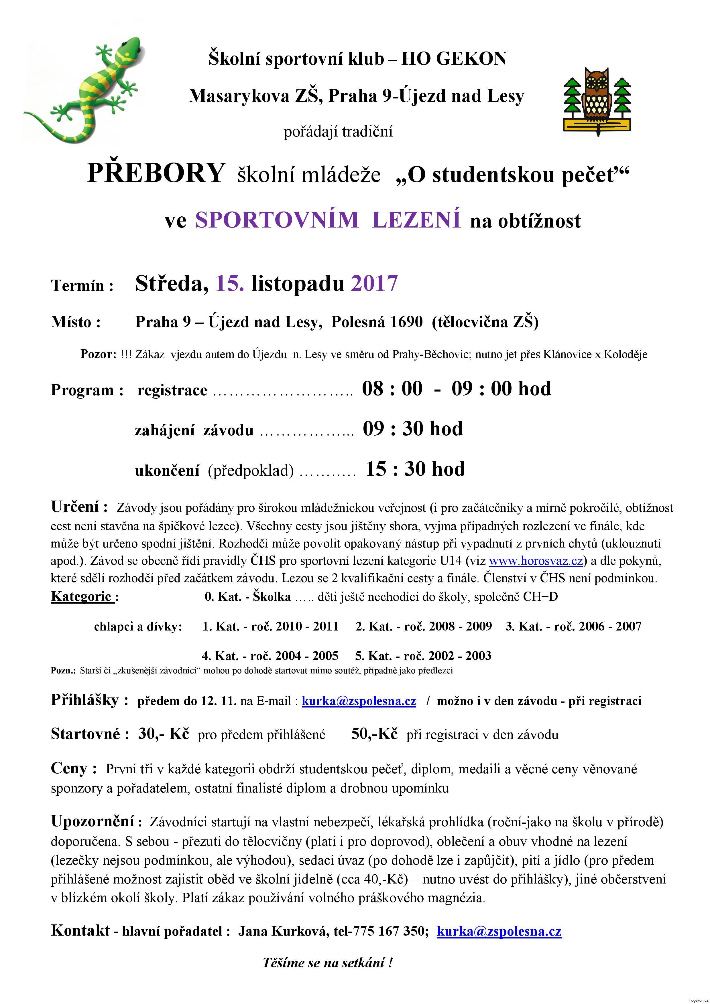 propozice PŘEBORY ŠKOLNÍ MLÁDEŽE „O STUDENTSKOU PEČEŤ“ 15.11.2017